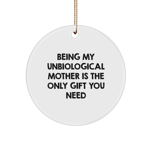 Funny Unbiological Mother Circle Ornaments, Gifts from Women to Unbiological Mother for Christmas Unique Gifts - The Buy Boom