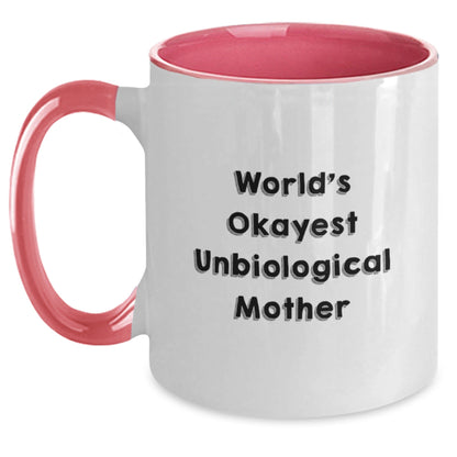 Funny Unbiological Mother Gifts from Men to Women, World's Okayest Unbiological Mother Two Tone Coffee Mug for Christmas Unique Gifts - The Buy Boom