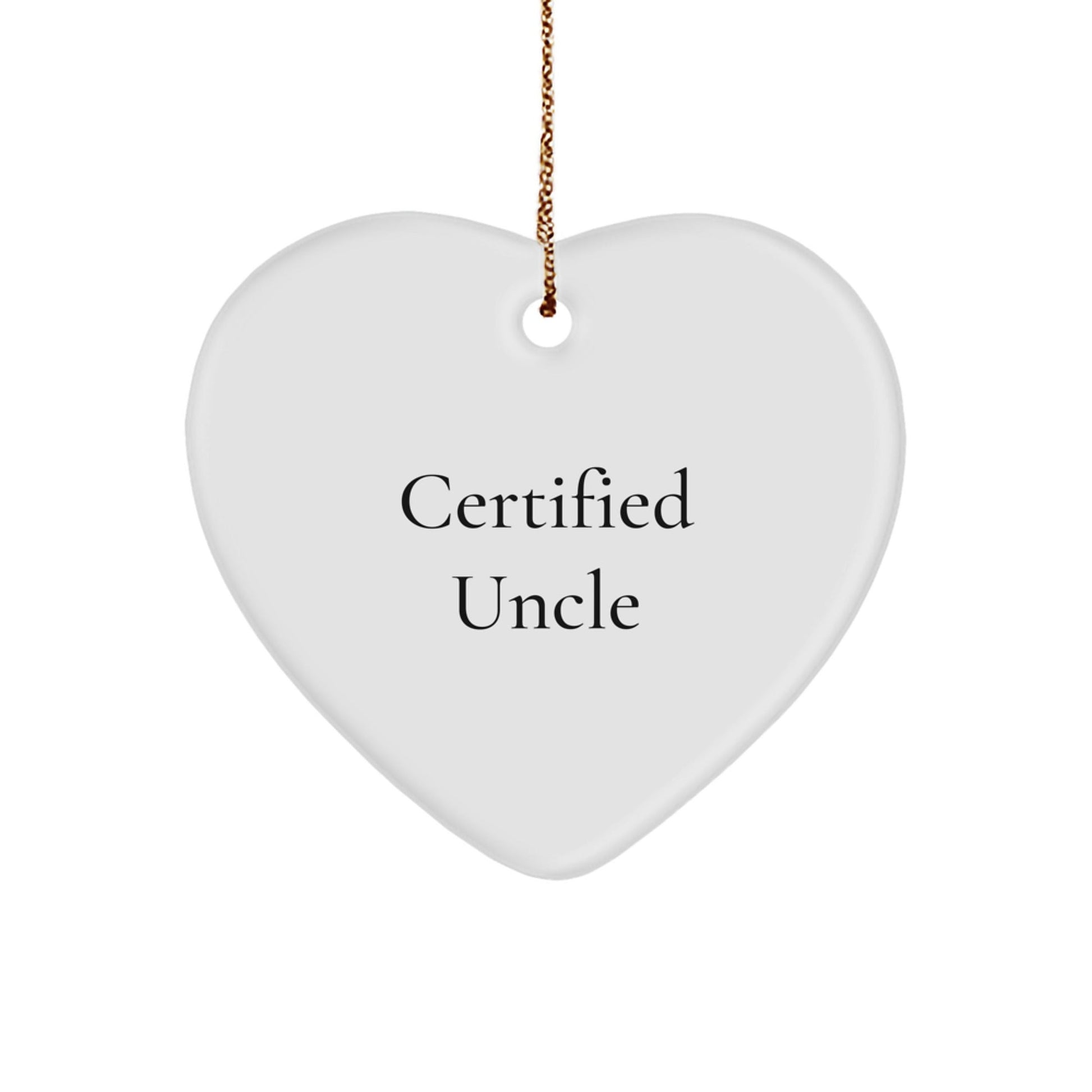 Funny Uncle Gifts from Men to Uncle, Heart Ornament for Christmas Unique Gifts, 'Certified Uncle' Quote - The Buy Boom