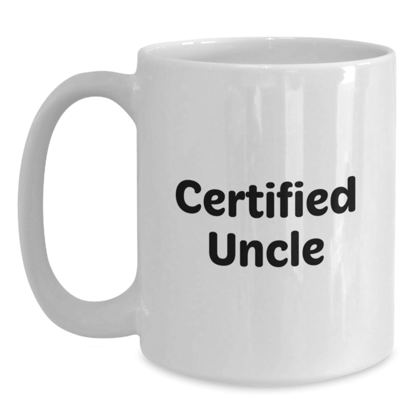 Funny Uncle Quotes Gifts from Men to Uncle on Graduation Unique Gifts White Coffee Mug with 11oz or 15oz Capacity Ceramic, Microwave, and Dishwasher Safe - The Buy Boom