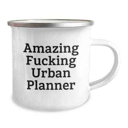 Funny Urban Planner Gifts from Friends for Men - Unique Christmas Memorable Presents with Amazing F - king Urban Planner Quote - Camping Mug for Urban Planner Enthusiasts - The Buy Boom
