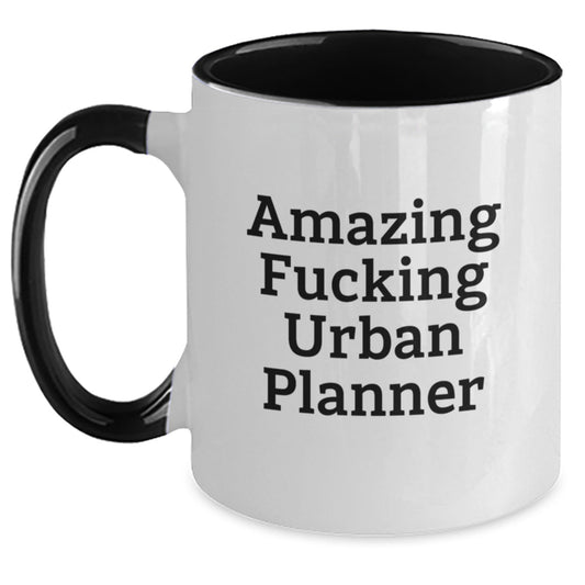 Funny Urban Planner Gifts from Men to Friends, Two Tone Coffee Mug, Christmas Unique Items with Amazing F - king Urban Planner Quote - The Buy Boom