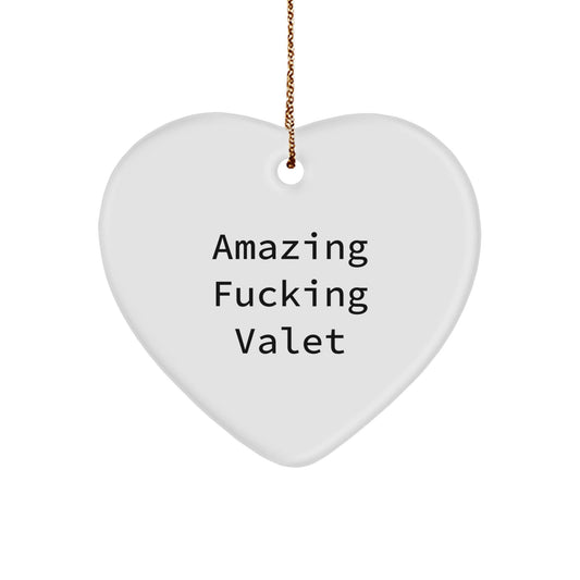 Funny Valet Gifts from Friends - Amazing F - king Valet Heart Ornament, Unique Christmas Unique Gifts for Valet Men, Heart Shaped MDF with High - Gloss Finish - The Buy Boom