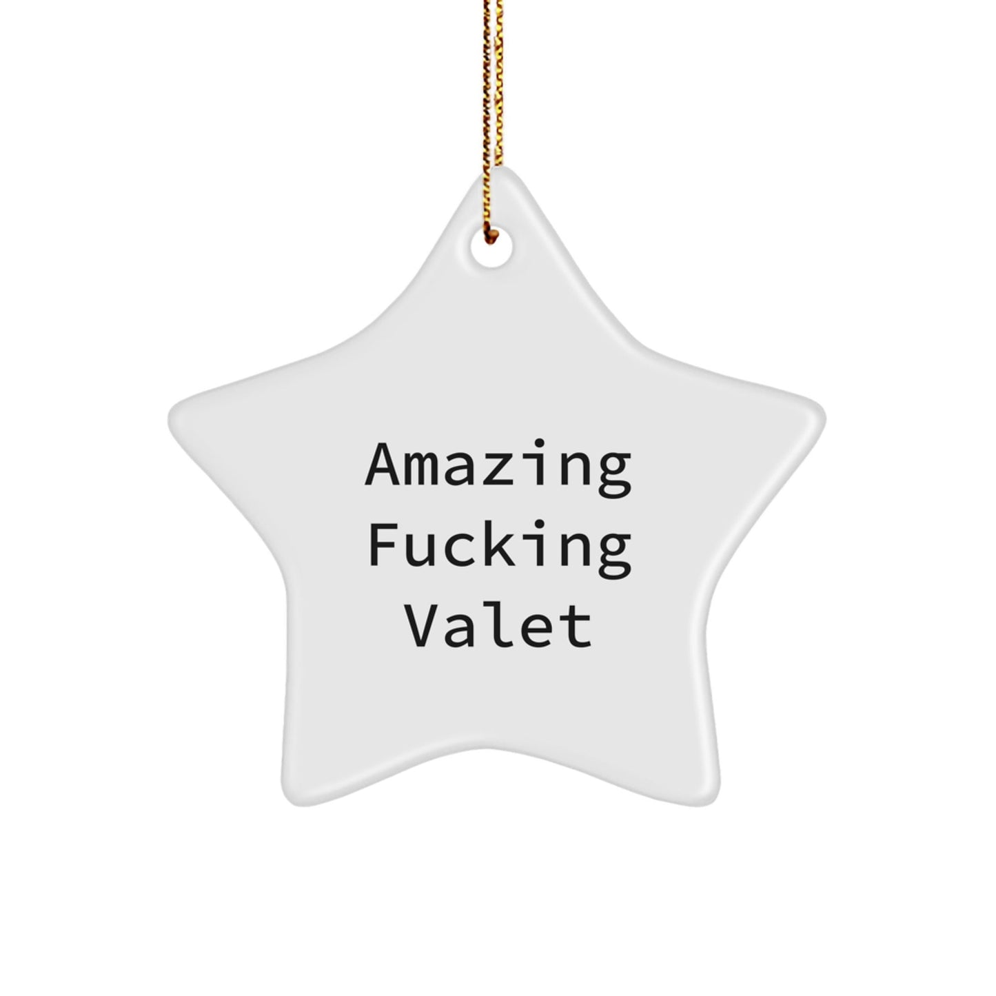 Funny Valet Gifts from Friends, Amazing F - king Valet Star Ornament for Christmas, Gifts for Valet Men - The Buy Boom