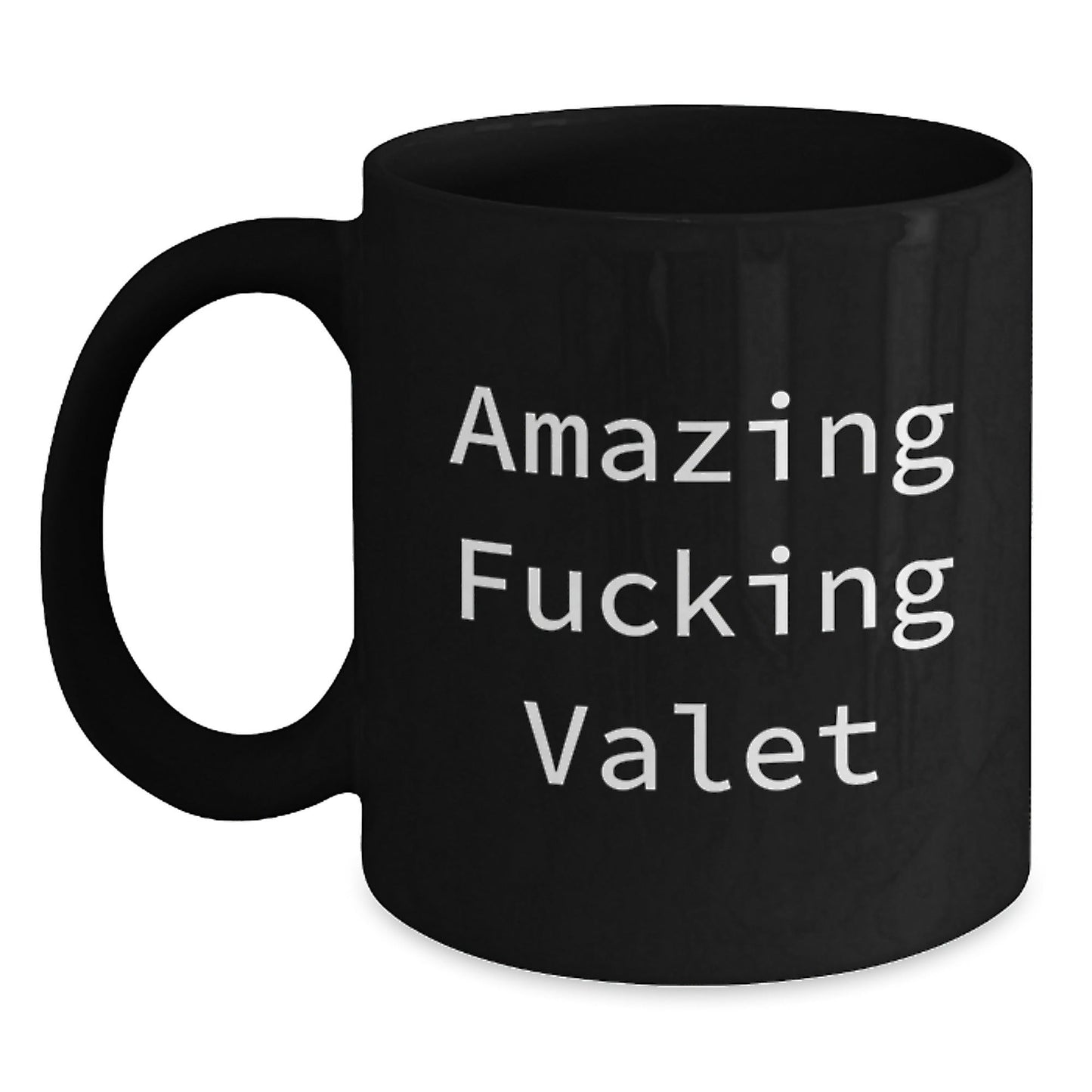 Funny Valet Gifts from Friends, Unique Birthday Presents for Him, Amazing F - king Valet Quote on Black Coffee Mug for Coworkers - The Buy Boom