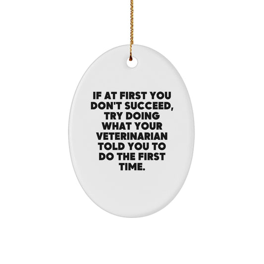 Funny Veterinarian Christmas Unique Gifts from Family for Veterinarian Men Oval Ornament, Veterinarian Quotes Gifts for Veterinarian Women - The Buy Boom