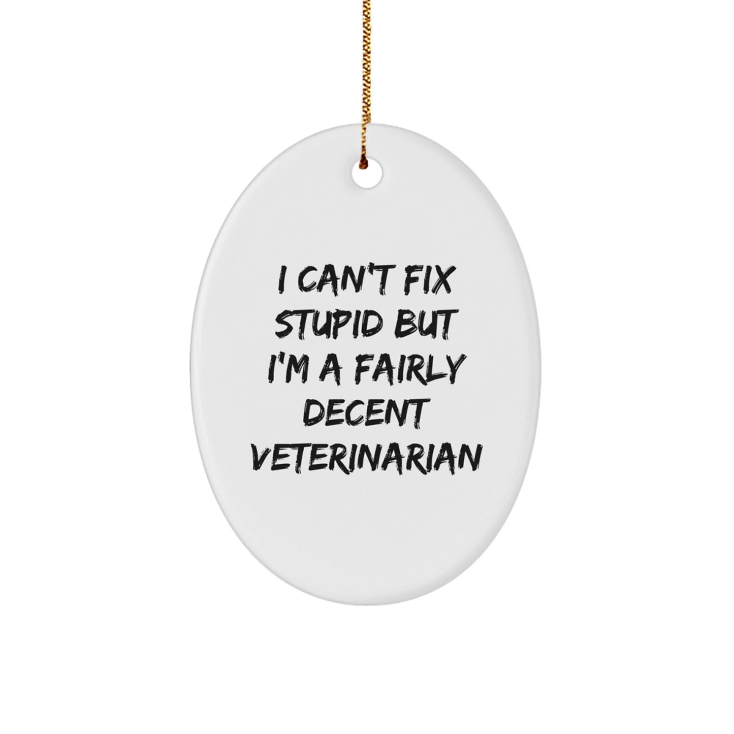 Funny Veterinarian Oval Ornament Gifts from Family to Friends for Christmas - The Buy Boom