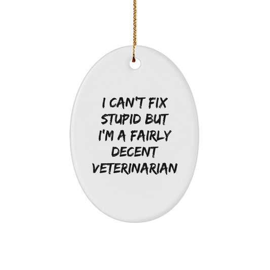 Funny Veterinarian Oval Ornament Gifts from Family to Friends for Christmas - The Buy Boom