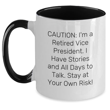 Funny Vice President Christmas Unique Gifts for Men - Gifts from Friends to Vice President - Two Tone Coffee Mug with Caution: I'm A Retired Vice President. - The Buy Boom
