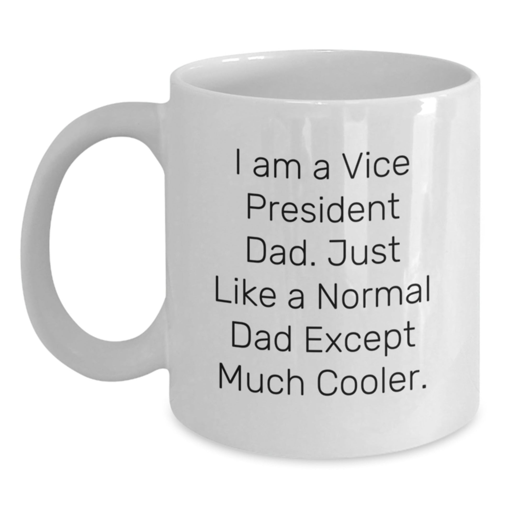 Funny Vice President Dad Gifts, Unique White Coffee Mugs for Vice President, Christmas Unique Gifts from Dad to Vice President - The Buy Boom