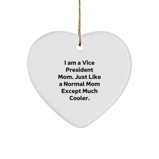 Funny Vice President Gifts for Mom, Heart Ornament with Quote - I Am A Vice President Mom, Perfect Unique Christmas Unique Gifts from Family - The Buy Boom