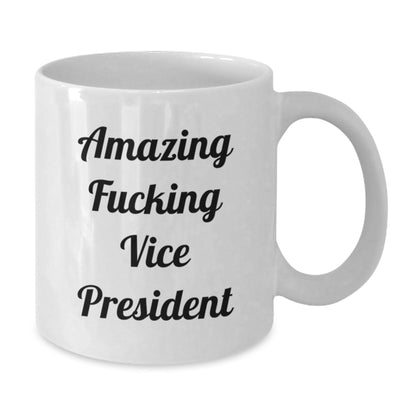 Funny Vice President Gifts, White Coffee Mug for Men, Amazing Quote, Birthday Unique Gifts from Friends to Coworkers - The Buy Boom