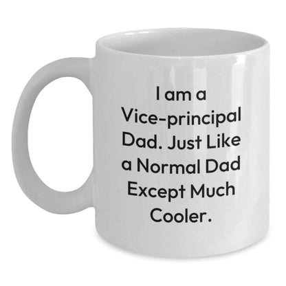 Funny Vice - principal Gifts from Dad, Unique White Coffee Mug for Vice - principal, Christmas Unique Gifts for Men, Women, Friends, Coworkers, Family - The Buy Boom