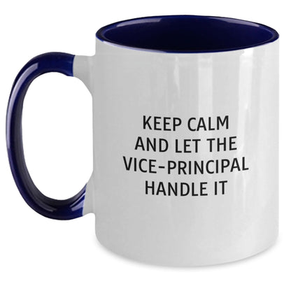 Funny Vice - principal Gifts from Friends - Keep Calm And Let The Vice - principal Handle It, Two Tone Coffee Mug for Birthday - The Buy Boom