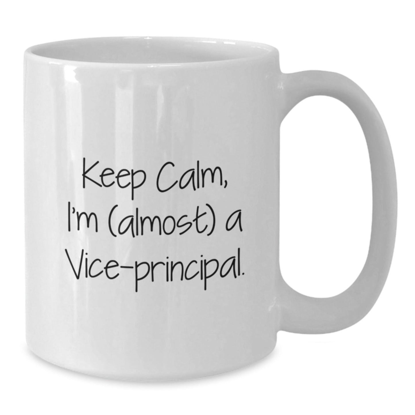 Funny Vice - principal Gifts from Friends, White Coffee Mug with Keep Calm, I'm (almost) A Vice - principal., Ideal Gift for Vice - principal Men on Christmas Unique Gifts - The Buy Boom