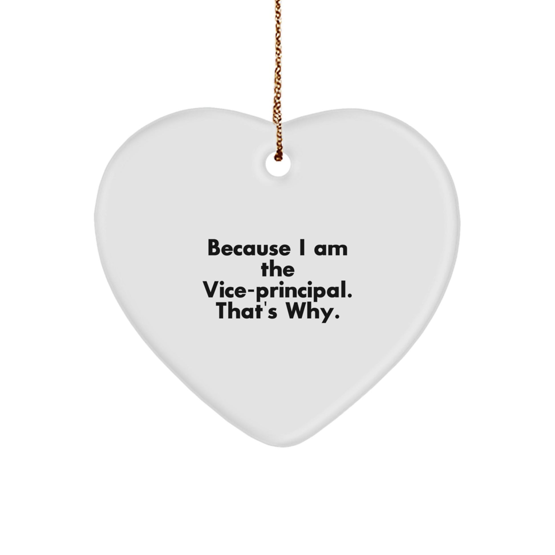 Funny Vice - principal Heart Ornament Gifts from Friends and Family, Heart Shaped, White Color, Ideal Christmas Unique Gifts for Vice - principal, Vice - principal Lover, Funny Quote - The Buy Boom