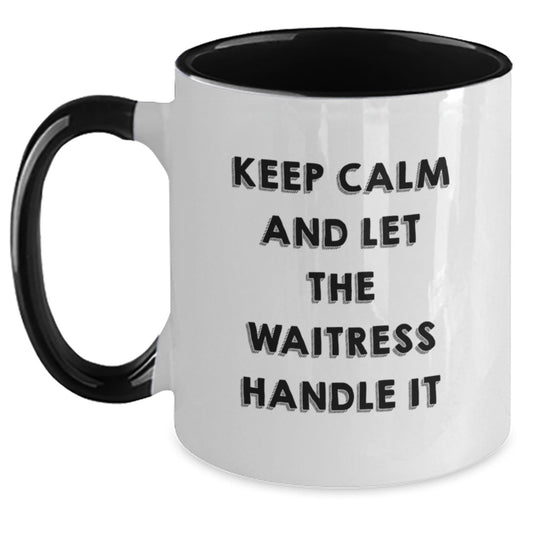 Funny Waitress Gifts, Birthday Unique Gifts from Friends, Keep Calm And Let The Waitress Handle It Two Tone Coffee Mug, 11oz Ceramic Microwave and Dishwasher Safe - The Buy Boom