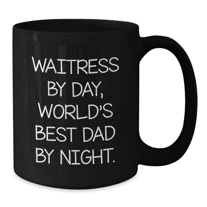 Funny Waitress Gifts by Day, World's Best Dad By Night Black Coffee Mug for Birthday, Gifts from Men, Gifts for Waitress - The Buy Boom
