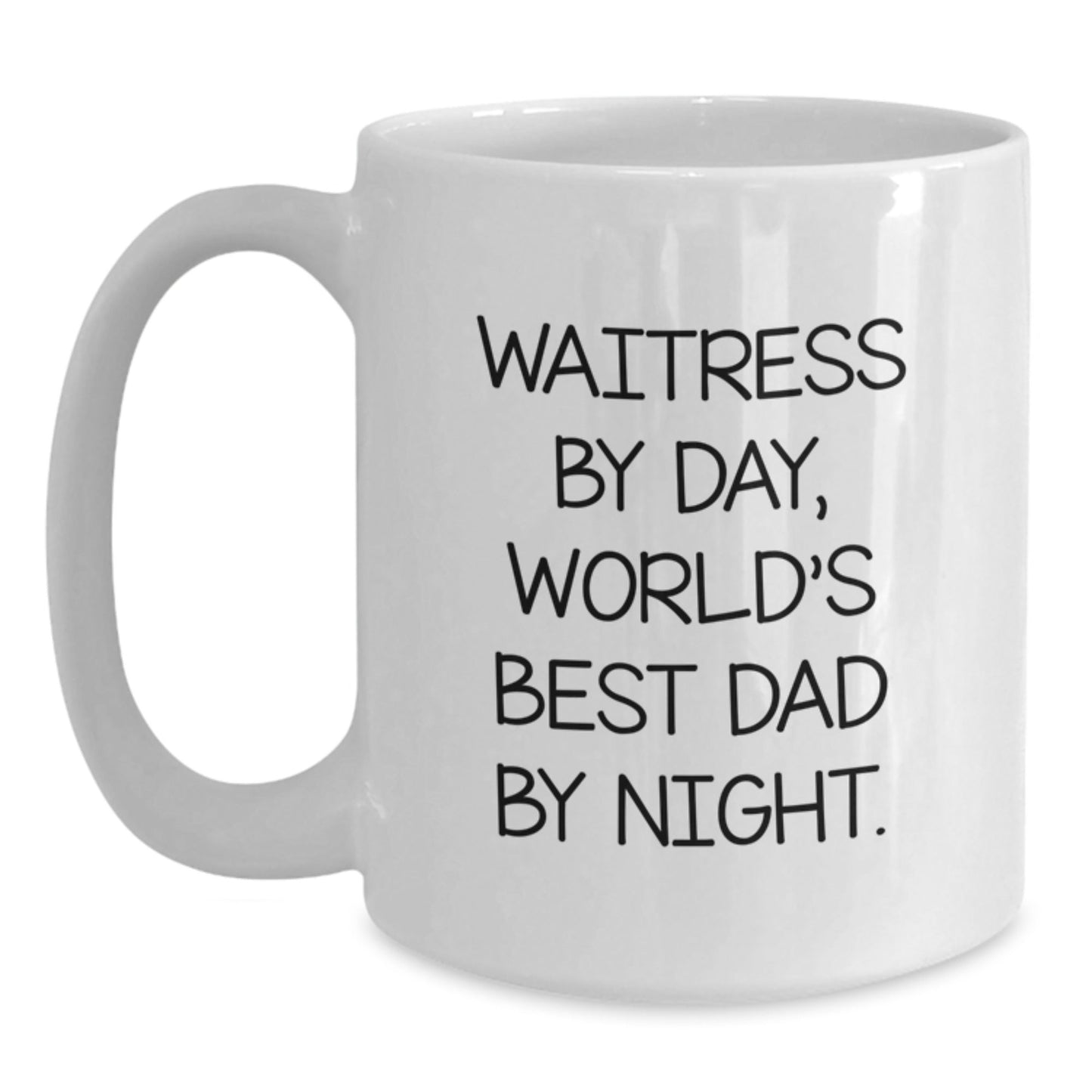 Funny Waitress Gifts for Her, World's Best Dad Mug, Birthday Unique Presents from Family, Friends, Coworkers - 'Waitress By Day, World's Best Dad By Night.' - The Buy Boom