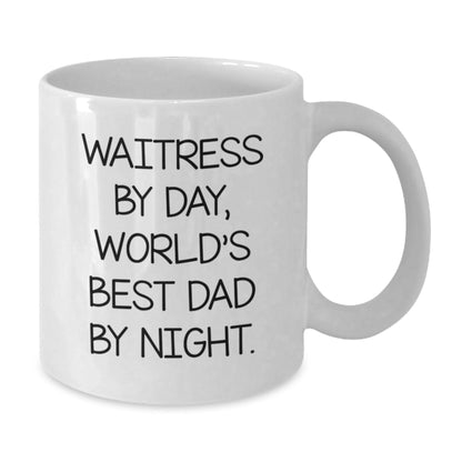Funny Waitress Gifts for Her, World's Best Dad Mug, Birthday Unique Presents from Family, Friends, Coworkers - 'Waitress By Day, World's Best Dad By Night.' - The Buy Boom