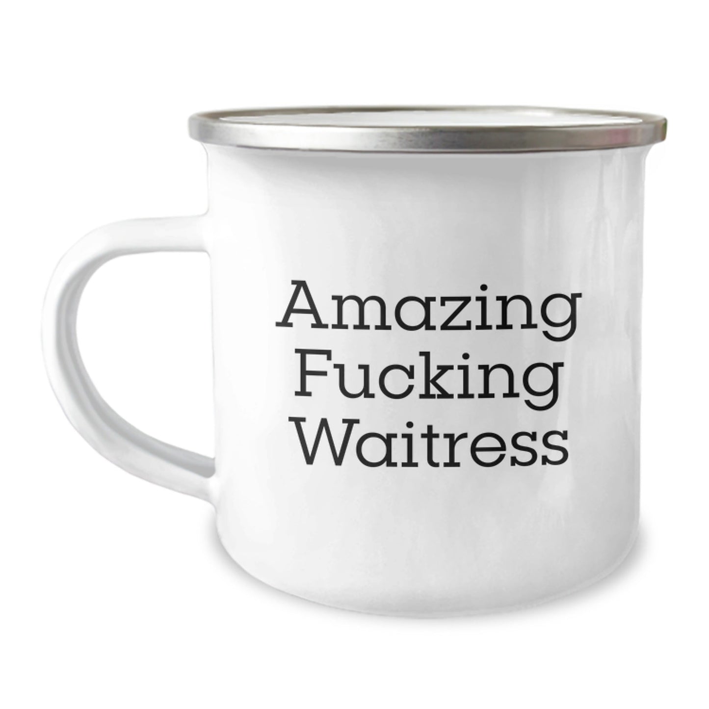 Funny Waitress Gifts from Friends for Birthday - Amazing Camping Mug, 'Amazing F - king Waitress' Quote, 12 oz Stainless Steel with Enamel Finish - The Buy Boom