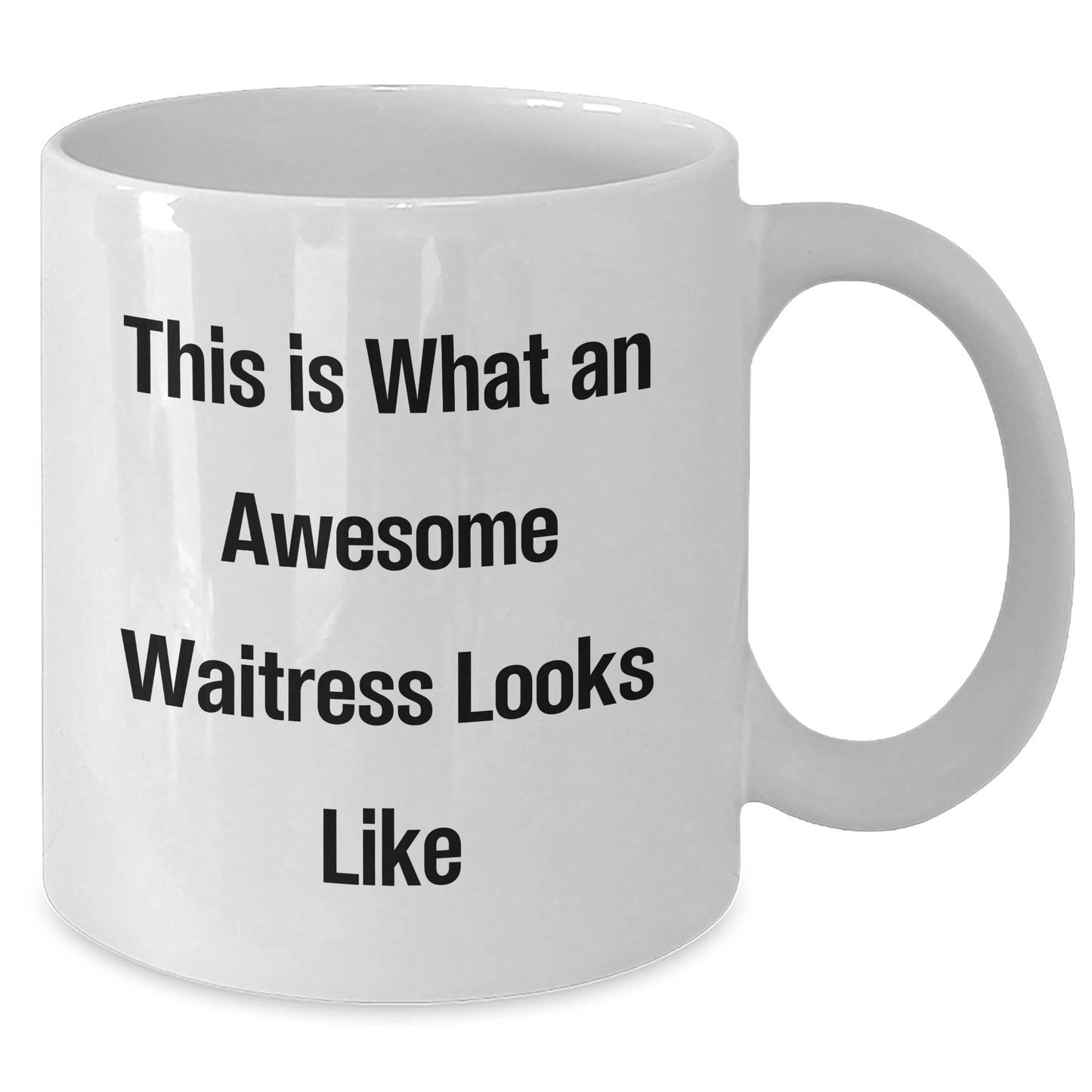 Funny Waitress Gifts from Men to Women, This Is What An Awesome Waitress Looks Like White Coffee Mug, Perfect for Father's Day - The Buy Boom