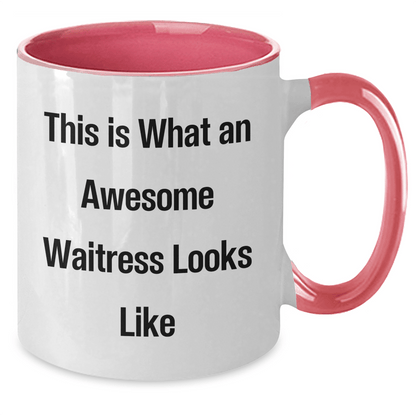 Funny Waitress Quotes, Gifts from Men to Waitress, Two Tone Coffee Mug for Father's Day, Awesome Waitress Looks Like, Ideal Gifts for Waitress - The Buy Boom