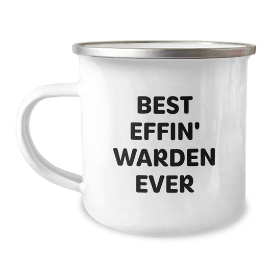 Funny Warden Camping Mug Gifts from Men to Friends - Best Effin' Ever Inspirational Christmas Unique - The Buy Boom