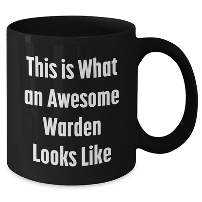 Funny Warden Gifts for Men from Friends - This Is What An Awesome Warden Looks Like Black Coffee Mug, Perfect for Father's Day Unique Gifts - The Buy Boom