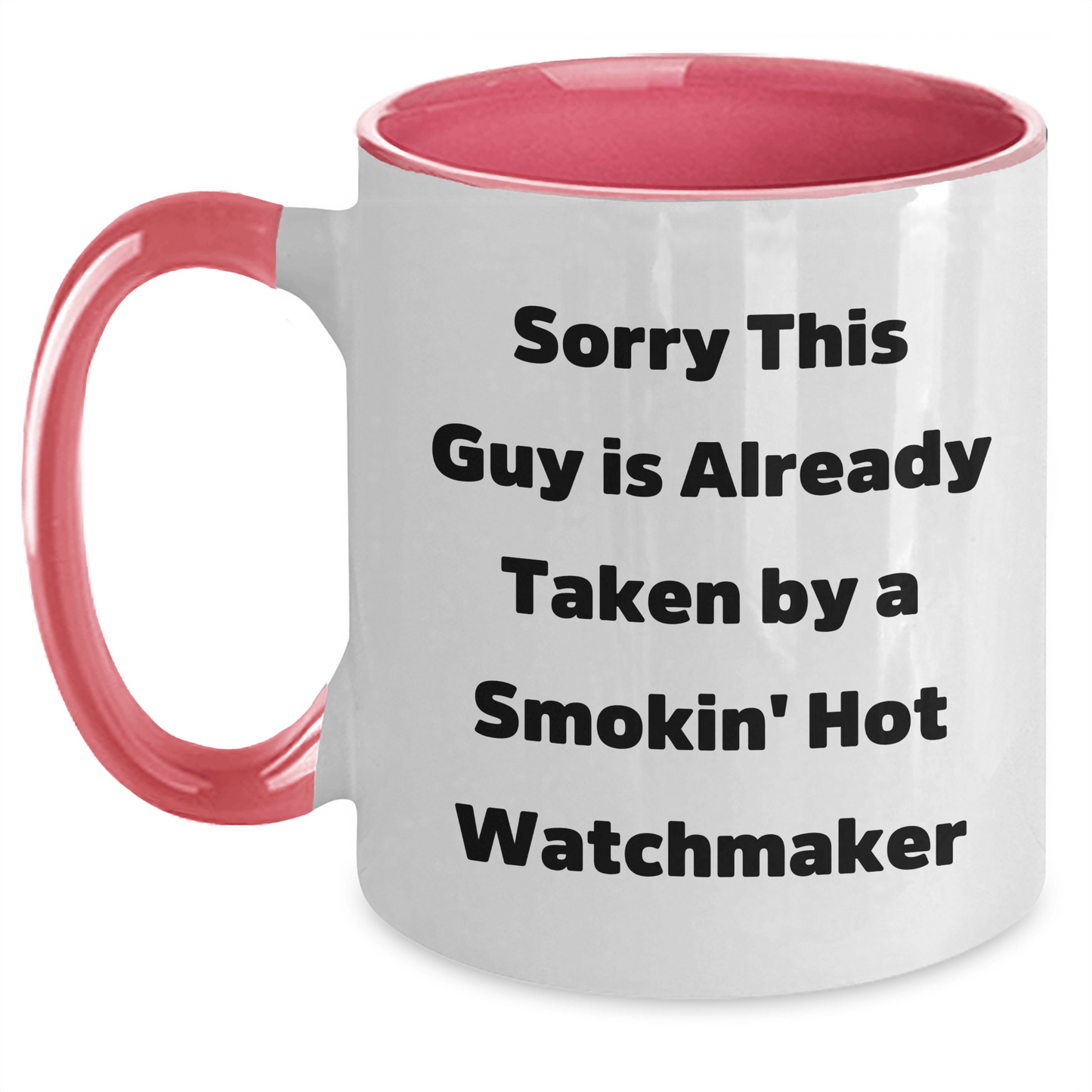 Funny Watchmaker Gifts for Men from Friends - Two Tone Coffee Mug for Father's Day 'Sorry This Guy Is Already Taken' - The Buy Boom