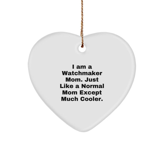 Funny Watchmaker Gifts for Watchmaker Women | Heart Ornament | Gifts from Watchmaker Mom | Christmas Unique - The Buy Boom