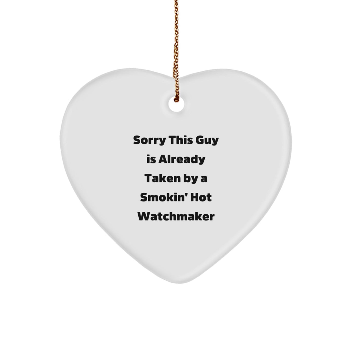 Funny Watchmaker Gifts from Men to Friends - Heart Ornament for Watchmaker Lover on Christmas Unique Gifts - The Buy Boom