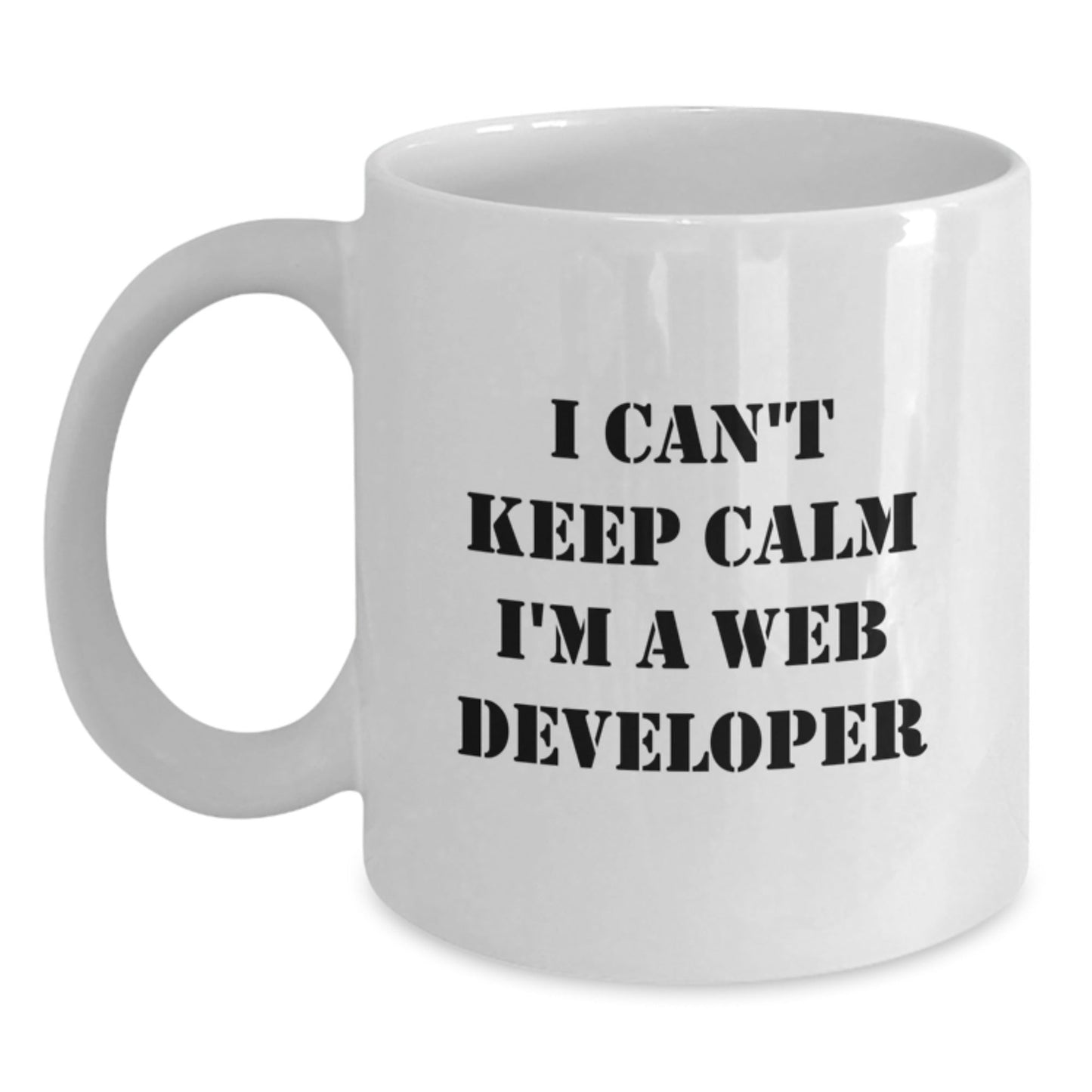 Funny Web Developer Gifts from Friends for Birthday - 'I Can't Keep Calm I'm A Web Developer' White Coffee Mug, 11oz or 15oz Capacity, Ceramic, Microwave and Dishwasher Safe - The Buy Boom