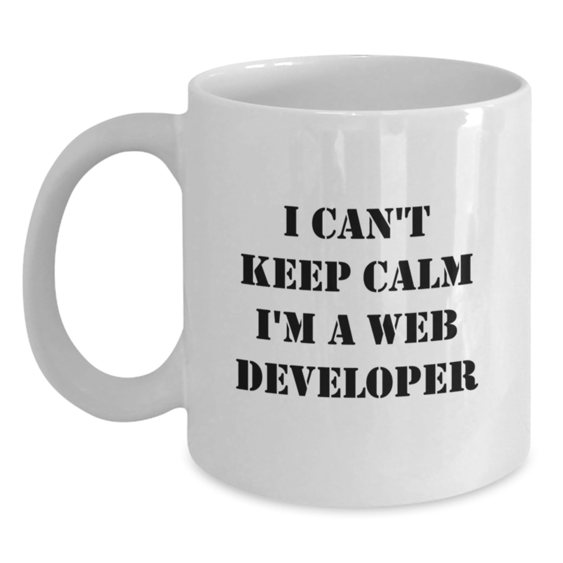 Funny Web Developer Gifts from Friends for Birthday - 'I Can't Keep Calm I'm A Web Developer' White Coffee Mug, 11oz or 15oz Capacity, Ceramic, Microwave and Dishwasher Safe - The Buy Boom