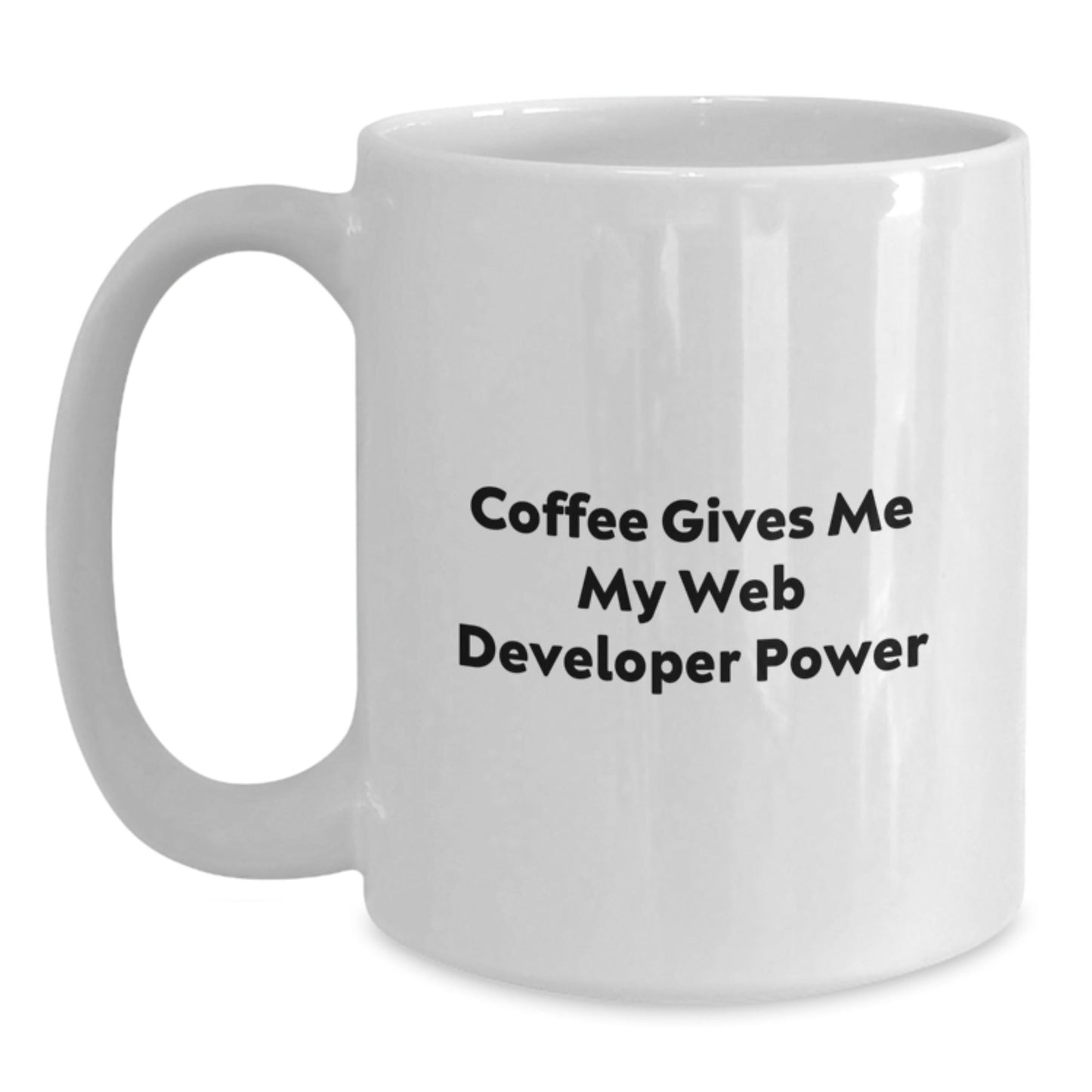 Funny Web Developer Gifts from Friends for Graduation - 'Coffee Gives Me My Web Developer Power' White Coffee Mug - The Buy Boom