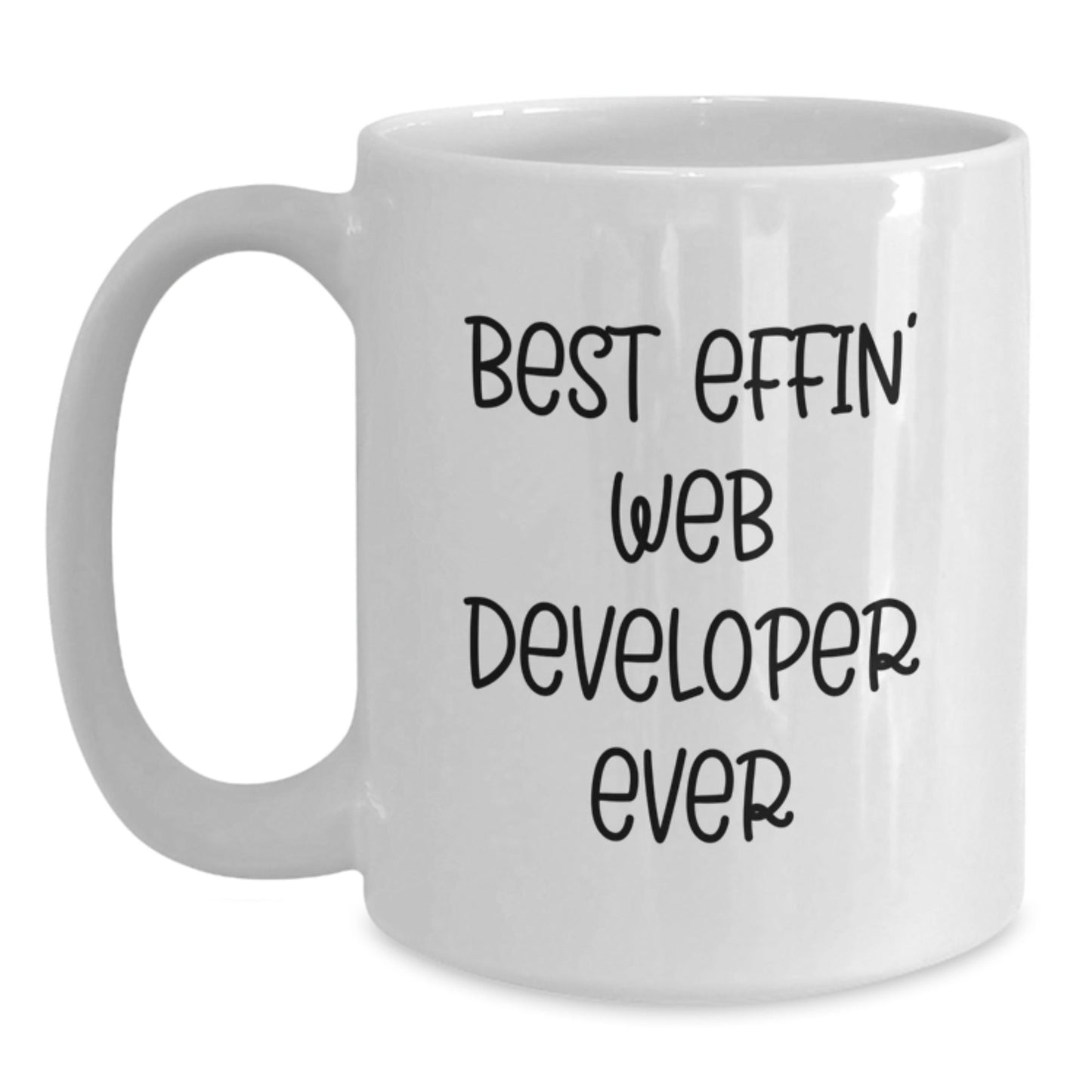 Funny Web Developer Gifts from Friends for Web Developer Men - Best Effin' Web Developer Ever White Coffee Mug - The Buy Boom