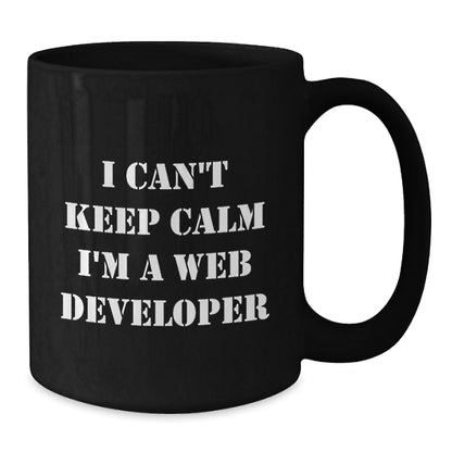 Funny Web Developer Gifts I Can't Keep Calm Web Developer Mugs for Birthday from Friends - The Buy Boom