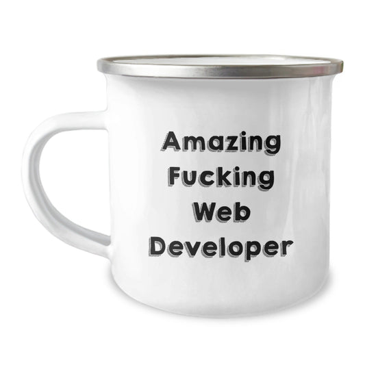 Funny Web Developer Gifts, Web Developer Birthday Unique Gifts from Friends - Amazing F - king Web Developer Enamel Camping Mug, 12 oz Stainless Steel - The Buy Boom