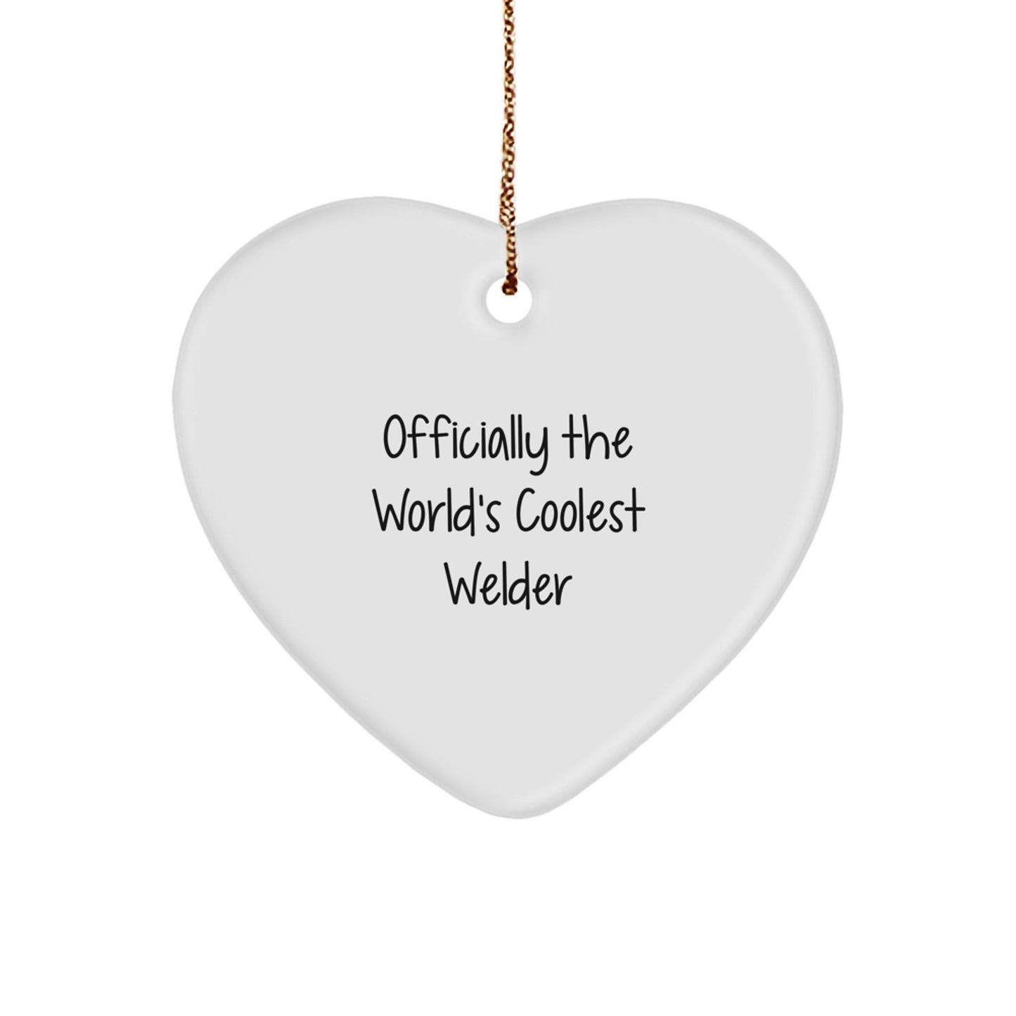 Funny Welder Gifts from Men - Officially 'The World's Coolest Welder' Heart Ornament for Welder, Christmas Unique Gifts - The Buy Boom