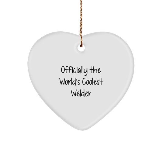 Funny Welder Gifts from Men - Officially 'The World's Coolest Welder' Heart Ornament for Welder, Christmas Unique Gifts - The Buy Boom