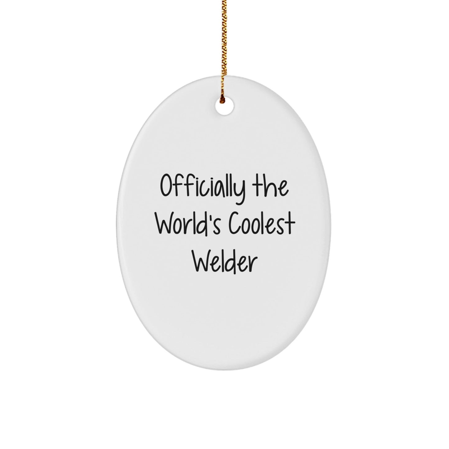 Funny Welder Humor Oval Ornament Gifts from Men to Friends for Christmas - The Buy Boom