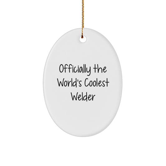 Funny Welder Humor Oval Ornament Gifts from Men to Friends for Christmas - The Buy Boom