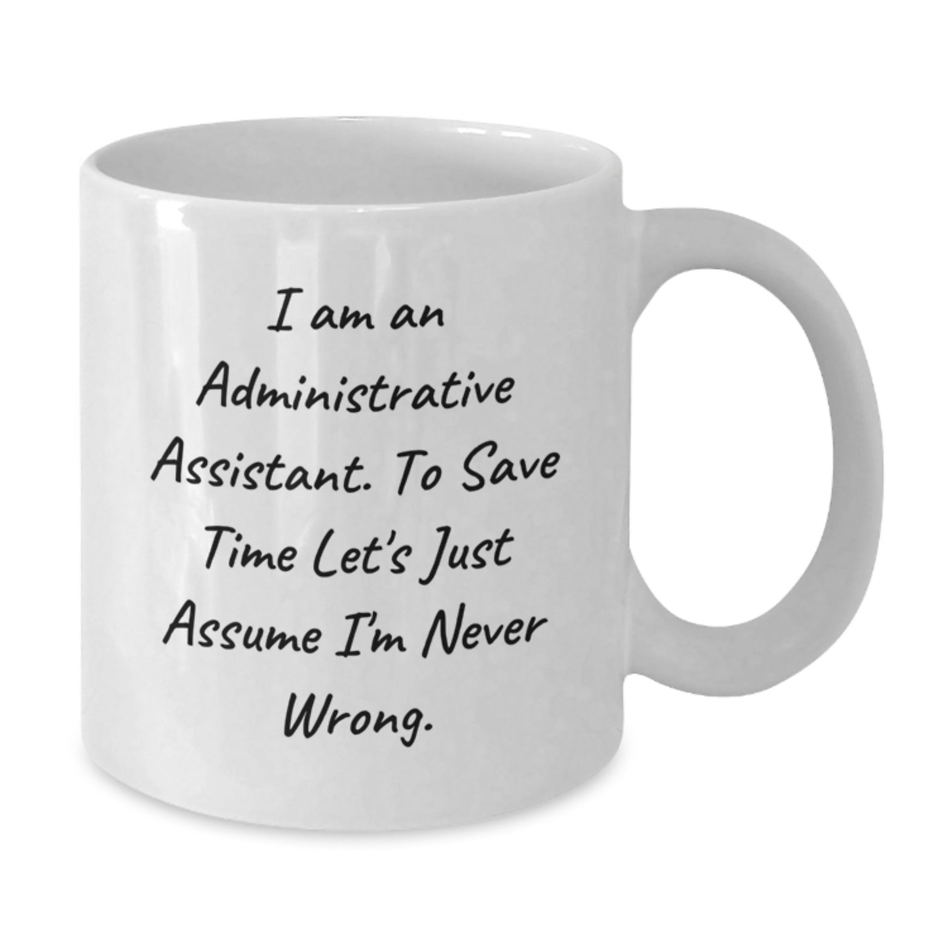 Funny White Coffee Mug for Administrative Assistant Gifts from Friends to Graduation Unique Presents - The Buy Boom