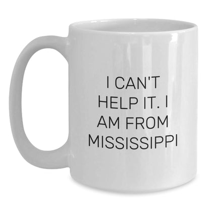 Funny White Coffee Mugs From Mississippi Gifts for Men Women Friends Family - The Buy Boom