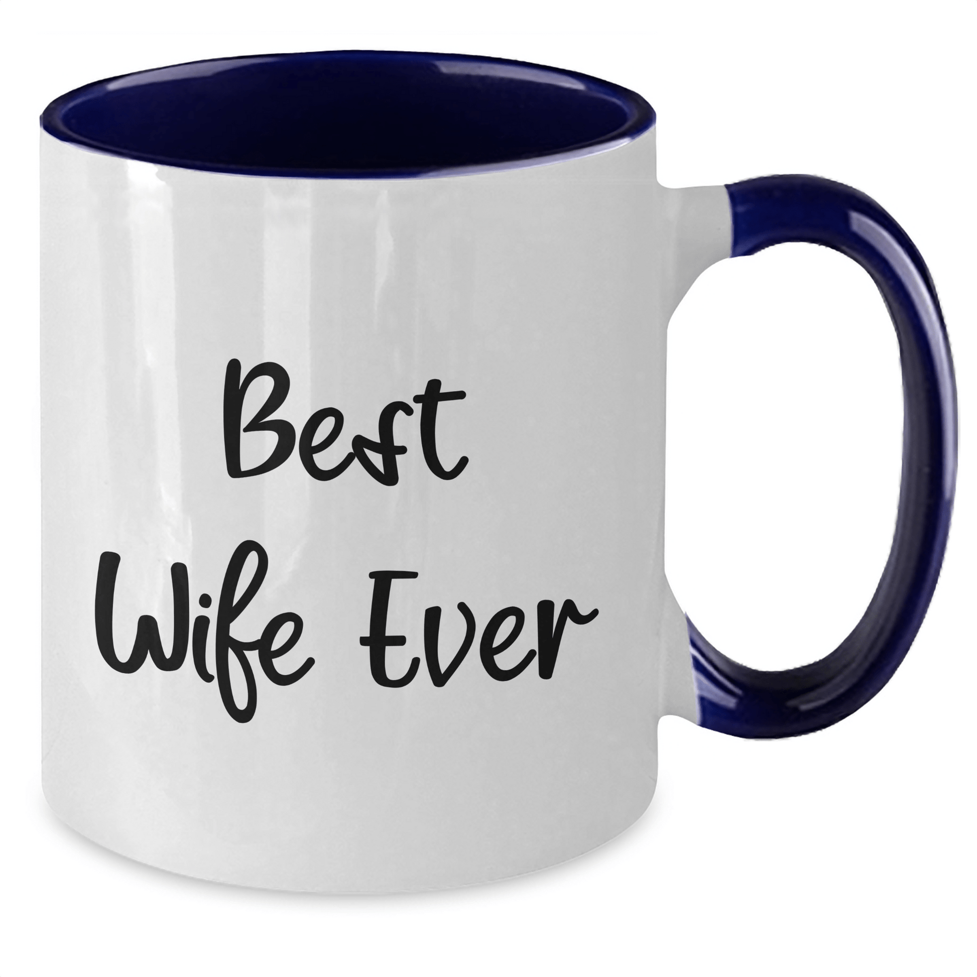 Funny Wife Ever Two Tone Coffee Mug Gifts from Men to Wife, Best Wife Ever Quote, Father's Day Unique Gifts - The Buy Boom