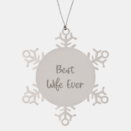 Funny Wife Gifts from Men for Best Wife Ever Snowflake Ornament, Unique Christmas Unique Gifts for Her - The Buy Boom