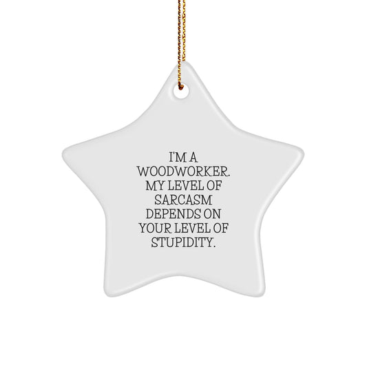 Funny Woodworker Gifts from Friends - Star Ornament for Men Women Family - The Buy Boom