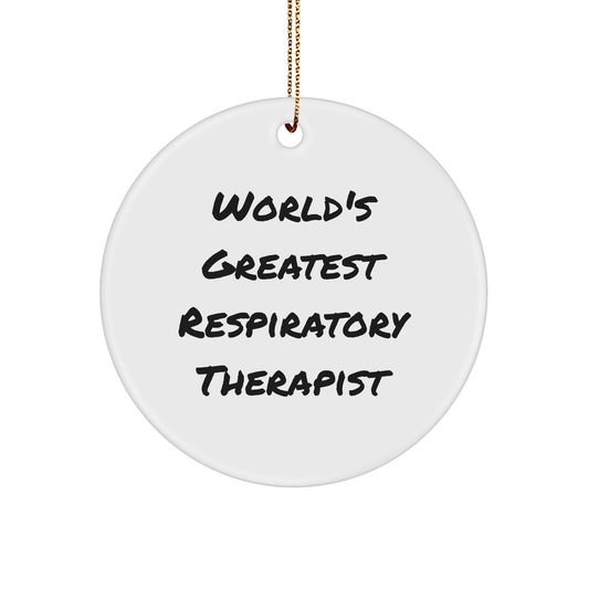Funny World's Greatest Respiratory Therapist Gifts for Christmas - Circle Ornament from Friends - The Buy Boom