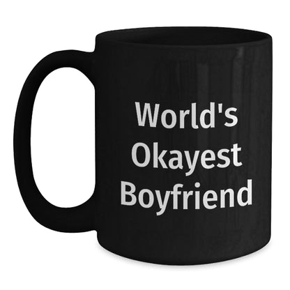 Funny World's Okayest Sweetheart Gifts for Him Black Coffee Mug from Friends to Men on Graduation - The Buy Boom