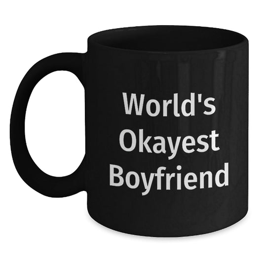 Funny World's Okayest Sweetheart Gifts for Him Black Coffee Mug from Friends to Men on Graduation - The Buy Boom